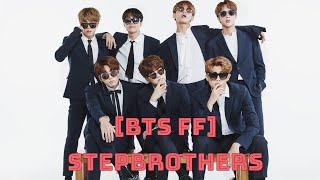 BTS FF Stepbrothers Episode 15 [upl. by Evaleen]