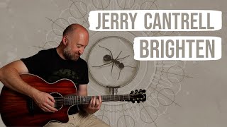 How to Play quotBrightenquot by Jerry Cantrell  Guitar Lesson [upl. by Saibot]