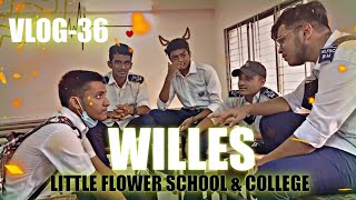 willes little flower school and college 2021 l VLOG36 [upl. by Marchall301]