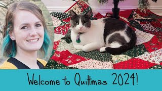 25 Days of Quiltmas 2024 Kick Off [upl. by Nottirb100]