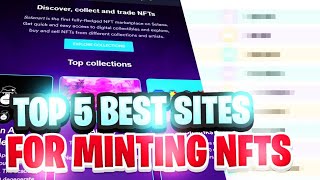 The 5 Best Sites for Minting NFTs [upl. by Ocko772]