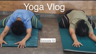 Yoga Vlog Episode 12  Deep stretches for Yoga TTC [upl. by Clywd]