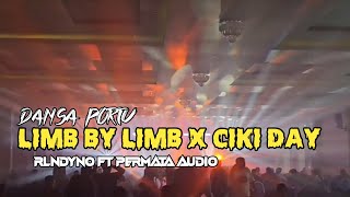 DANSA PORTU  LIMB BY LIMB X CIKI DAY  RLNDYNO FT PERMATA AUDIO 🔥 [upl. by Emelia559]