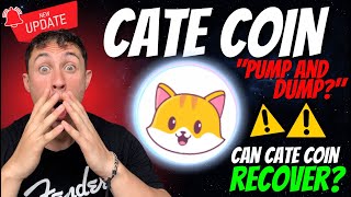 CateCoin Crypto Price Prediction  Was CATE COIN PUMP AND DUMP [upl. by Rizika287]