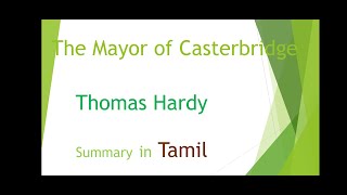 The Mayor of Casterbridge by Thomas Hardy summary in Tamil [upl. by Reppep]