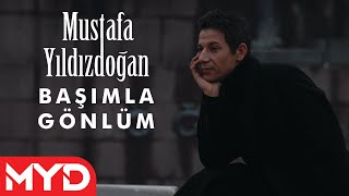 Mustafa Yıldızdoğan  Başımla Gönlüm [upl. by Kolk]