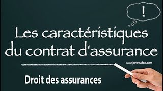 Les caractéristiques du contrat dassurance [upl. by Airotkciv583]