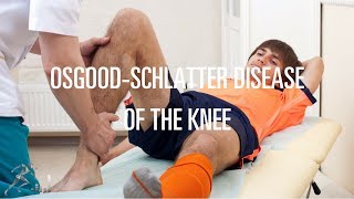 OsgoodSchlatter disease Signs symptoms and treatment options [upl. by Ormand]