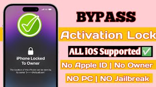 How to Bypass Activation Lock  Bypass iPhone Locked To Owner Without Apple ID [upl. by Gilliam615]