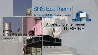 Salzbergen  SRS Eco Therm Salzbergen  Neue GegendruckTurbine angeliefert [upl. by Netsyrk]