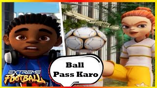 Ball Pass Karo  Extreme Football Clip  Session 01  Ep  10 [upl. by Erich]