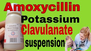 Amoxycillin amp Potassium clavulanate Oral suspension Uses in Hindi [upl. by Kassandra]