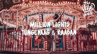 Tungevaag amp Raaban  Million Lights Lyrics [upl. by Issor]