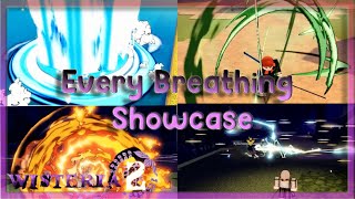 Every Single Breathing Showcase  Wisteria 2 [upl. by Leahcimnhoj]