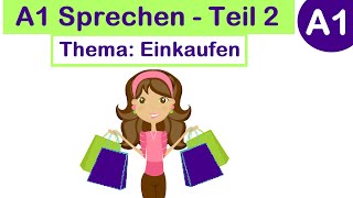 A1 Sprechen  Teil 2  Thema Einkaufen  Desi Learn German [upl. by Edmund]