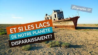 ET si les LACS de notre PLANÈTE disparaissaient [upl. by Anauqahs]