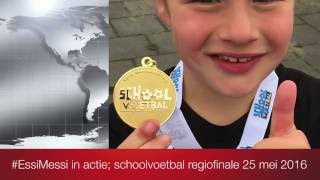 EssiMessi Schoolvoetbal Regiofinale 25 mei 2016 [upl. by Raseda929]