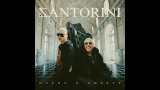 Santorini  Naldy feat Amesty Liryc Video [upl. by Odracir]