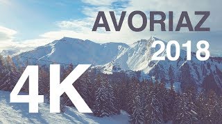 4K Avoriaz SkiingSnowboarding 2018 [upl. by Nobel]