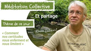 Méditation Collective avec Bruno Lallement  Le 10112024 à 09h30 [upl. by Anilrats]