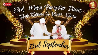 Sirsa  23 September 2023  Maha Propkar DiwasI Live Naamcharcha Satsang  SaintMSGInsan [upl. by Avin]