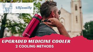 4ALLFAMILY UPGRADED MEDICINE COOLER [upl. by Arand]