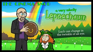 A Very Unlucky Leprechaun  The Cinema Snob [upl. by Fabrianne]