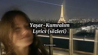 YaşarKumralım speed up Lyrics Sözleri [upl. by Eahsed]