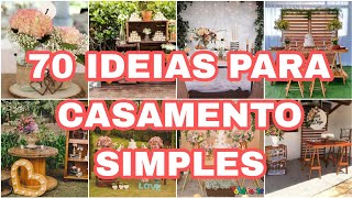 70 IDEIAS PARA DECORAÇÃO DE CASAMENTO NO CIVIL SIMPLES  TENDÊNCIAS 2023 [upl. by Grayson754]