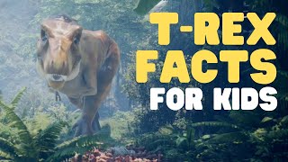 TRex Facts for Kids  All about the Tyrannosaurus Rex [upl. by Mok]