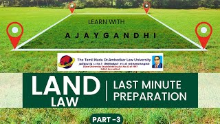 LAND LAW  TNDALU PREVIOUS YEAR QUESTION PAPER REVISION  LAST MINUTE PREPARATION  WITH AJAY GANDHI [upl. by Obau]