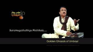 Surumayezhthiya MizhikaleGhazal by Umbayi [upl. by Llennoc974]