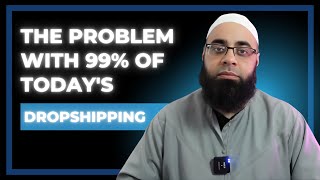 99 Are Doing Dropshipping in a Non Halal Way [upl. by Odel]