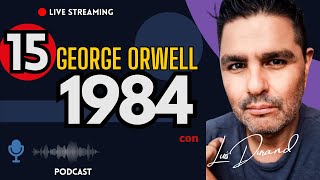 🔴 EP 15 1984 de GEORGE ORWELL UNA PROPUESTA IMPOSIBLE [upl. by Sibylle661]