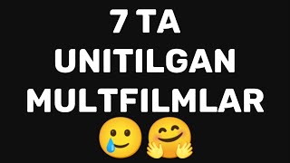 7 TA UNITILGAN MULTFILMLAR  7 ТА УНИТИЛГАН МУЛЬТФИЛЬМЛАР [upl. by Nidnerb]