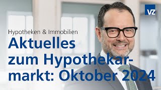 Aktuelles zum Hypothekarmarkt Oktober 2024 [upl. by Ytsirhk808]