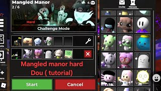 Mangled manor hard Dou  tutorial [upl. by Ettezil210]