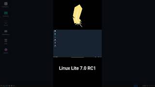 Linux Lite 70 RC1 Released linux linuxlite [upl. by Lladnek736]