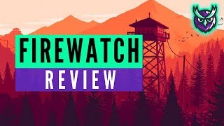 Firewatch Switch Review Beautiful but Flawed [upl. by Volin665]