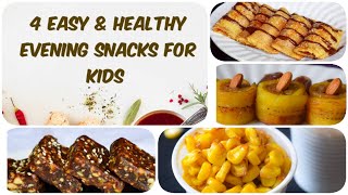 4 SIMPLE AND HEALTHY EVENING SNACKS FOR KIDS  NILAS CUISINE [upl. by Rajiv]