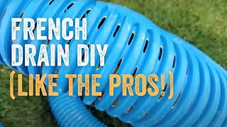 How to Build a French Drain Full Tutorial in Less than 10 Minutes  Veteran Contractor Explains [upl. by Ameerak]