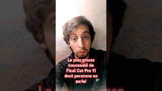 La plus grosse nouveauté de Final Cut Pro 11 dont personne ne parle finalcutpro [upl. by Assetak]