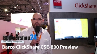 Barco ClickShare CSE800 Preview auf der ISE [upl. by Hartmunn713]