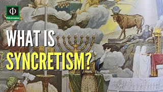 What is Syncretism [upl. by Braynard]