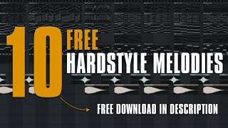 10 FREE HARDSTYLE MELODIESFREE MIDI PACK [upl. by Ardnahsal895]