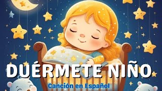 Duérmete niño Duérmete ya  Canciones Infantiles  Olesur Niños [upl. by Tracy]