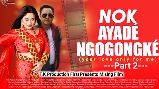 Nok Ayade Ngokgongke PART2 Tarulata Kutum [upl. by Goren]