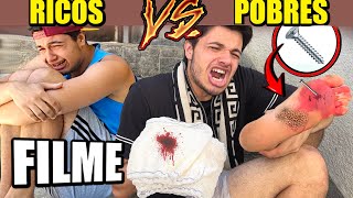 FILME COMPLETO RICOS VS POBRES MACHUCADOS [upl. by Ylahtan]