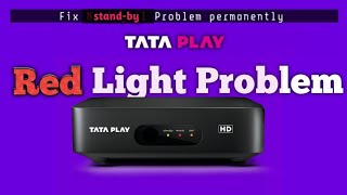 fix red light problem permanently  tata play standby problem s3digitech786 [upl. by Asille633]