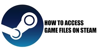 How to Access Game Files on Steam [upl. by Atinnod465]